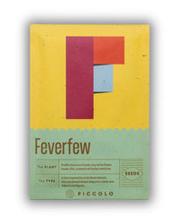 Piccolo Seeds - F for Feverfew